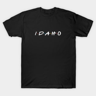 Idaho Friends T-Shirt